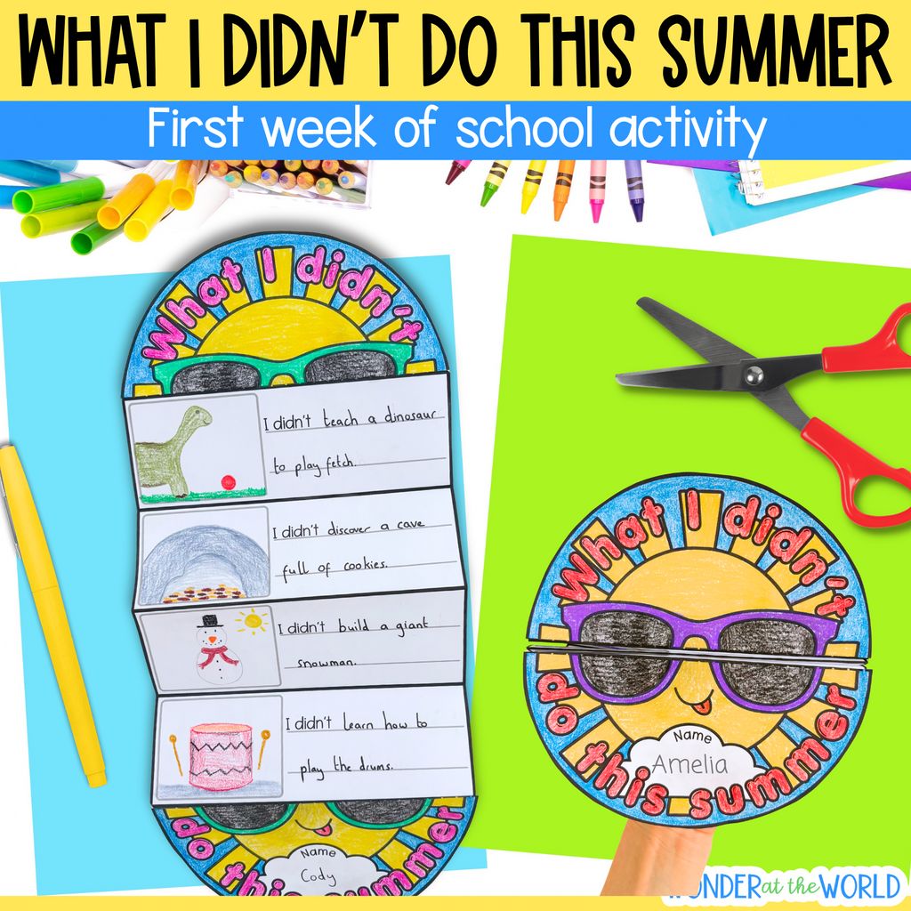 What I didn't do this summer creative writing craft for first week of school